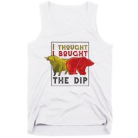 I Thought I Bought The Dip Bitcoin Tank Top