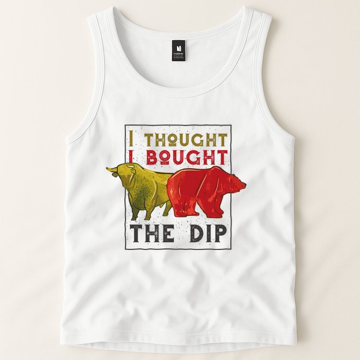 I Thought I Bought The Dip Bitcoin Tank Top