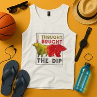 I Thought I Bought The Dip Bitcoin Tank Top