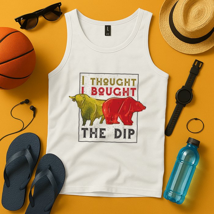 I Thought I Bought The Dip Bitcoin Tank Top