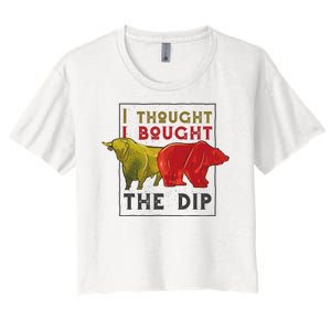 I Thought I Bought The Dip Bitcoin Women's Crop Top Tee