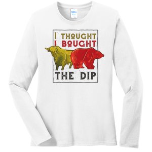 I Thought I Bought The Dip Bitcoin Ladies Long Sleeve Shirt