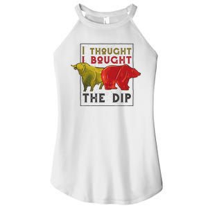 I Thought I Bought The Dip Bitcoin Women's Perfect Tri Rocker Tank