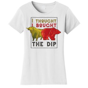 I Thought I Bought The Dip Bitcoin Women's T-Shirt