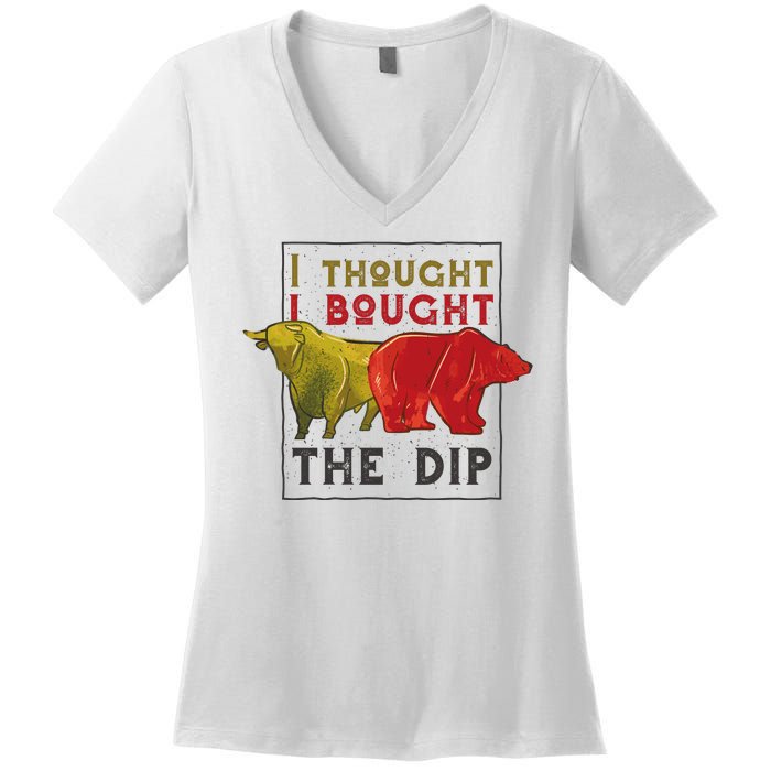 I Thought I Bought The Dip Bitcoin Women's V-Neck T-Shirt