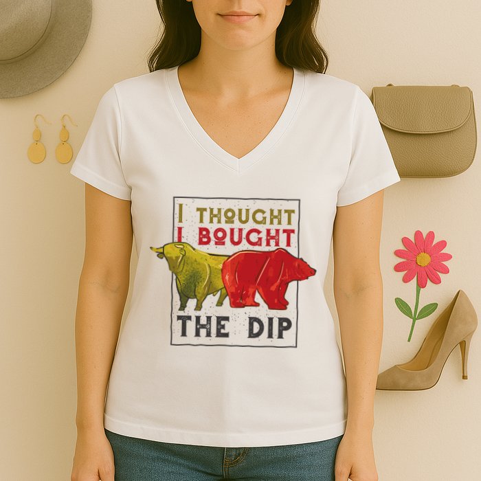 I Thought I Bought The Dip Bitcoin Women's V-Neck T-Shirt