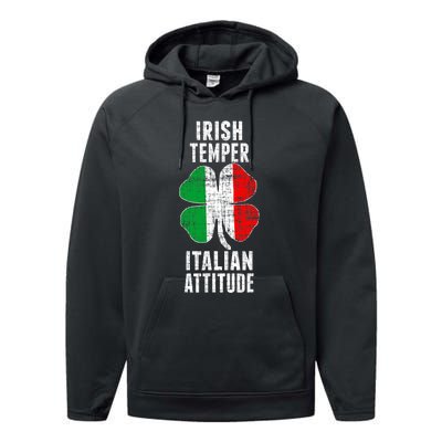 Irish Temper Italian Attitude St. Patricks Shamrock Performance Fleece Hoodie