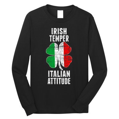 Irish Temper Italian Attitude St. Patricks Shamrock Long Sleeve Shirt