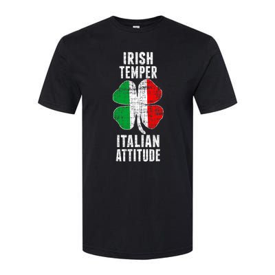 Irish Temper Italian Attitude St. Patricks Shamrock Softstyle CVC T-Shirt