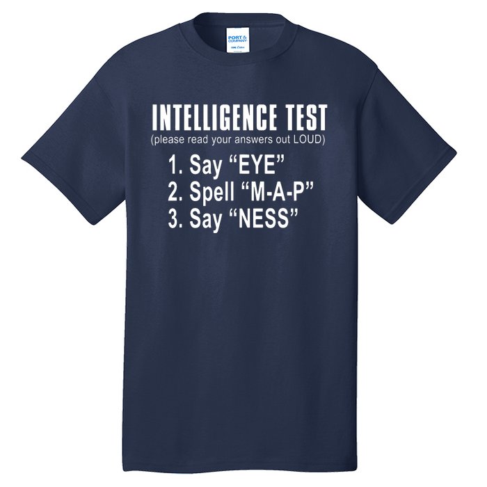 Intelligence Test Tall T-Shirt