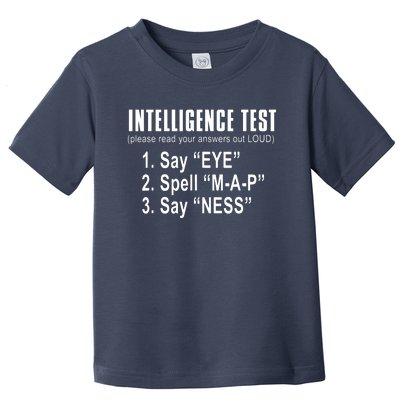 Intelligence Test Toddler T-Shirt