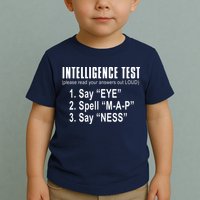 Intelligence Test Toddler T-Shirt