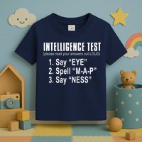 Intelligence Test Toddler T-Shirt