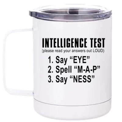 Intelligence Test 12 oz Stainless Steel Tumbler Cup