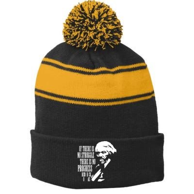 If There Is No Struggle There Is No Progress Stripe Pom Pom Beanie