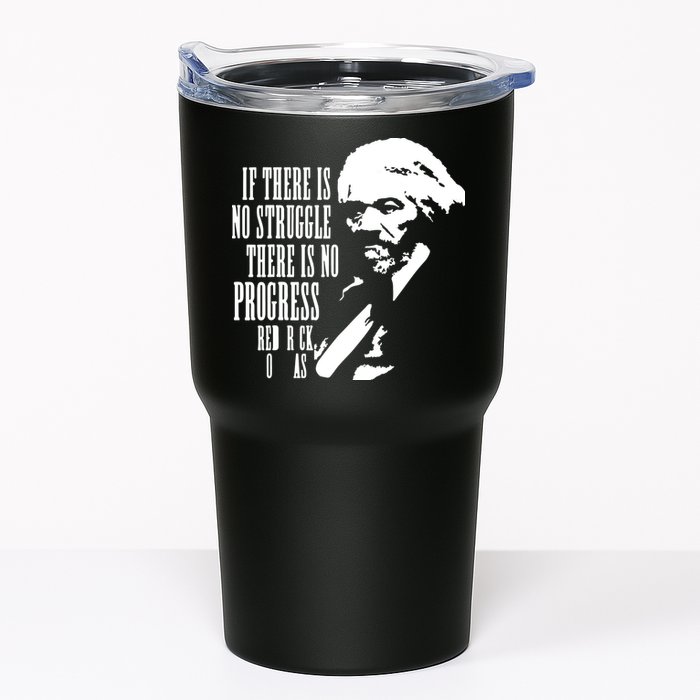 If There Is No Struggle There Is No Progress Tumbler