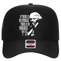 If There Is No Struggle There Is No Progress Trucker Hat
