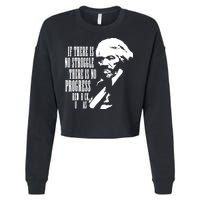 If There Is No Struggle There Is No Progress Cropped Pullover Crew