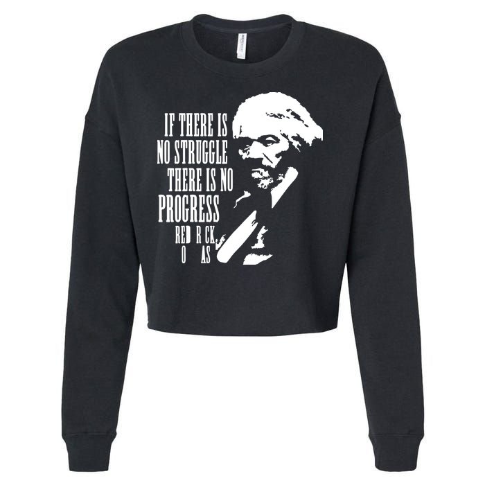 If There Is No Struggle There Is No Progress Cropped Pullover Crew