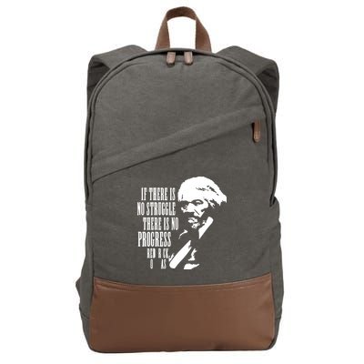 If There Is No Struggle There Is No Progress Cotton Canvas Backpack