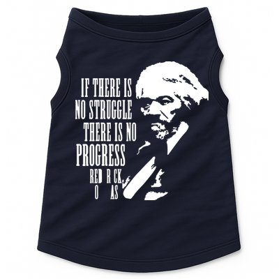 If There Is No Struggle There Is No Progress Doggie Tank