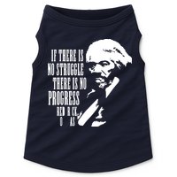 If There Is No Struggle There Is No Progress Doggie Tank
