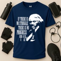If There Is No Struggle There Is No Progress Performance Shirt