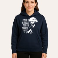 If There Is No Struggle There Is No Progress Hoodie