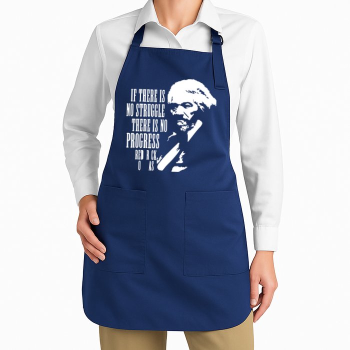 If There Is No Struggle There Is No Progress Apron