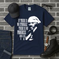 If There Is No Struggle There Is No Progress Tall T-Shirt