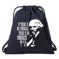 If There Is No Struggle There Is No Progress Drawstring Bag