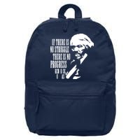 If There Is No Struggle There Is No Progress 16 in Basic Backpack