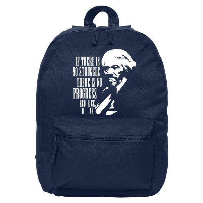 If There Is No Struggle There Is No Progress 16 in Basic Backpack