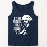 If There Is No Struggle There Is No Progress Tank Top