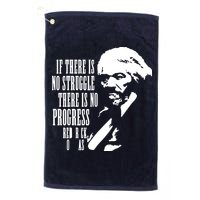 If There Is No Struggle There Is No Progress Golf Towel