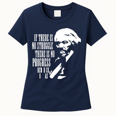 If There Is No Struggle There Is No Progress Womens T-Shirt