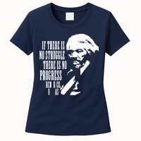 If There Is No Struggle There Is No Progress Womens T-Shirt