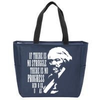 If There Is No Struggle There Is No Progress Zip Tote Bag