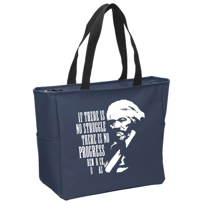If There Is No Struggle There Is No Progress Zip Tote Bag