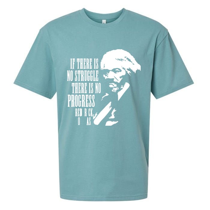If There Is No Struggle There Is No Progress Sueded Cloud Jersey T-Shirt