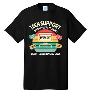 Information Technology I T Department Funny Tech Support Tall T-Shirt