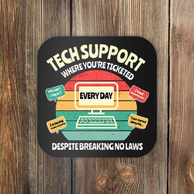 Information Technology I T Department Funny Tech Support Coaster