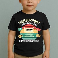 Information Technology I T Department Funny Tech Support Toddler T-Shirt