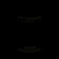 I'm Thinking It's A Beer And Fishing Kinda Weekend Tall Sweatshirt