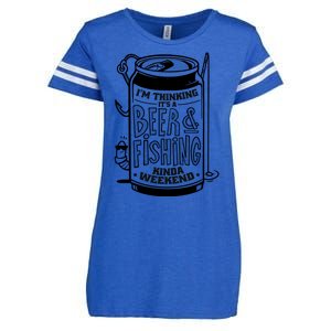 I'm Thinking It's A Beer And Fishing Kinda Weekend Enza Ladies Jersey Football T-Shirt