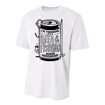 I'm Thinking It's A Beer And Fishing Kinda Weekend Performance Sprint T-Shirt