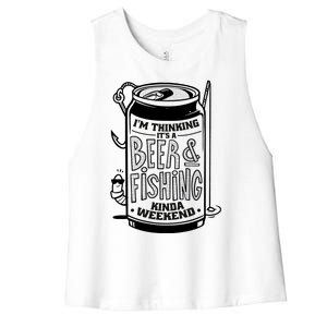 I'm Thinking It's A Beer And Fishing Kinda Weekend Women's Racerback Cropped Tank