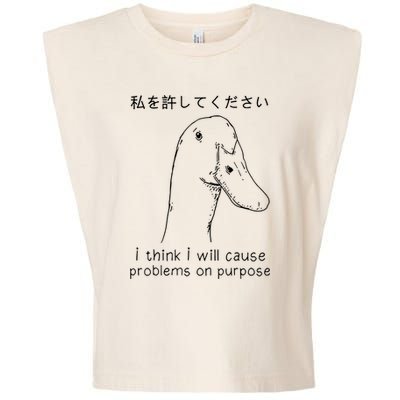 I Think I Will Cause Problems On Purpose Funny Goose Garment-Dyed Women's Muscle Tee