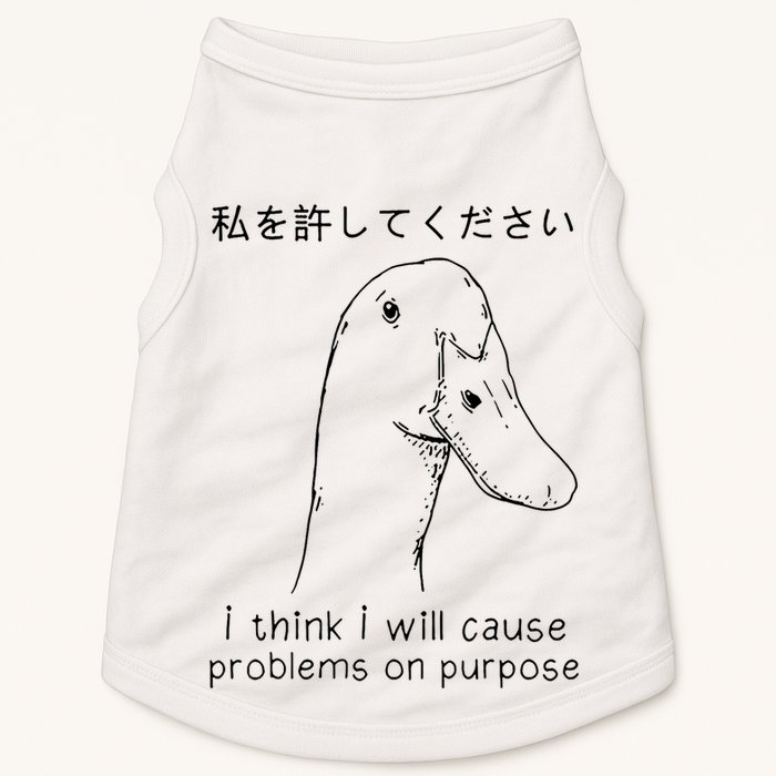 I Think I Will Cause Problems On Purpose Funny Goose Doggie Tank