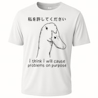 I Think I Will Cause Problems On Purpose Funny Goose Performance Shirt